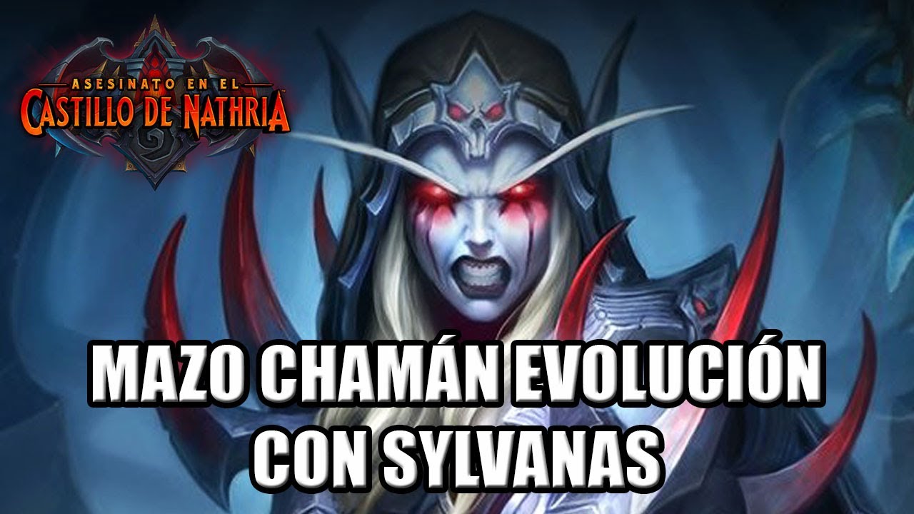 CHAMÁN EVOLUCIÓN con SYLVANAS la acusada | Hearthstone