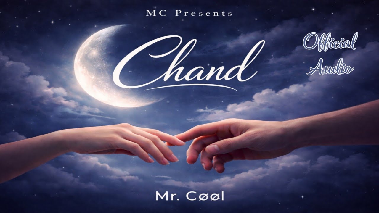Mr. Cøøl - Chand | ( Official Audio ) | Prod By - @Mr.Cøøl53  | 2025