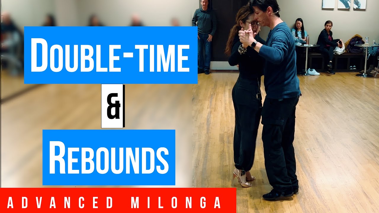 MILONGA: Double Time and Rebounds (12-27-2023)