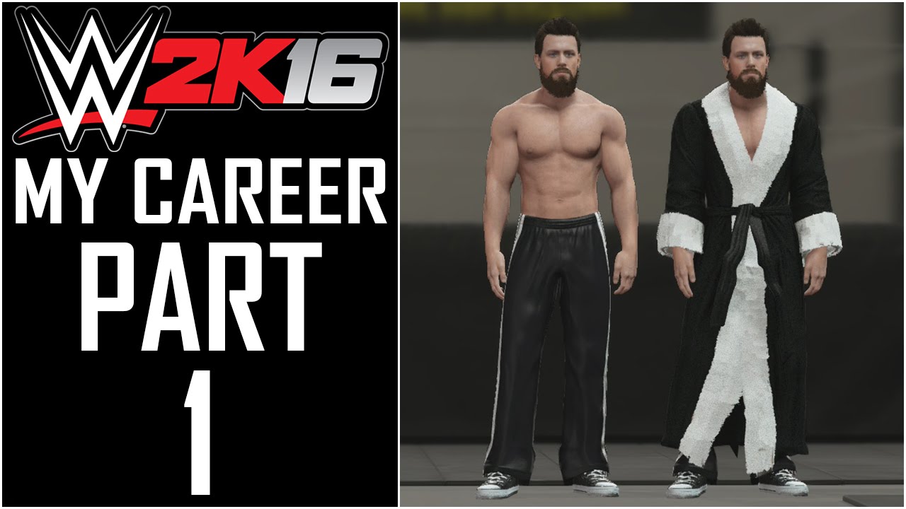 WWE 2K16 - My Career - Let's Play - Part 1 - 