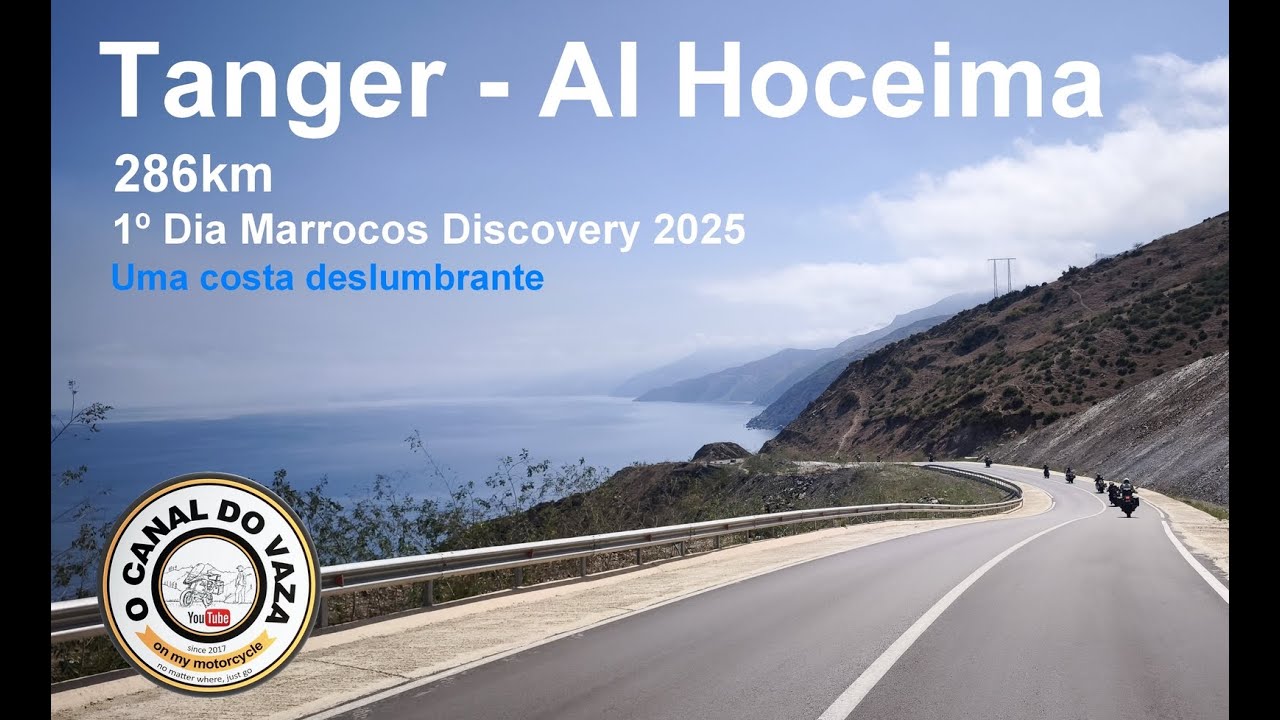 1º Dia, Marrocos Discovery Tour 2025 Tânger to AI Hoceima 286km