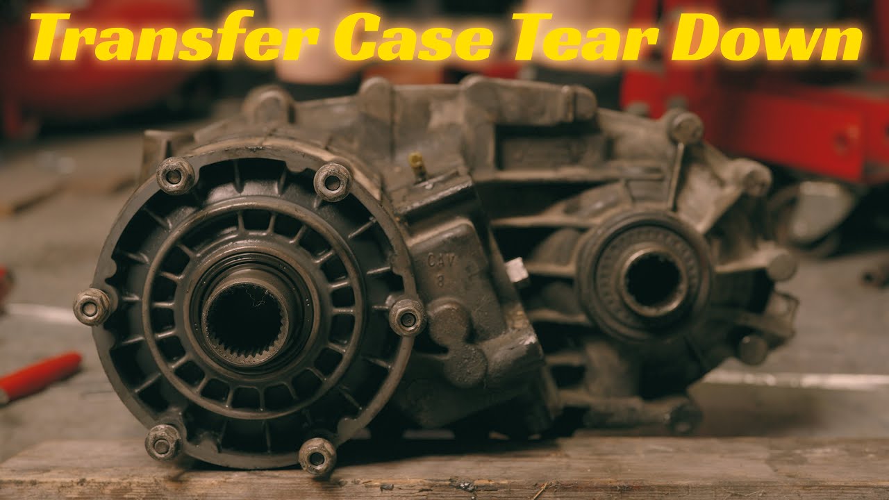 Let's Tear Down This Transfer Case!