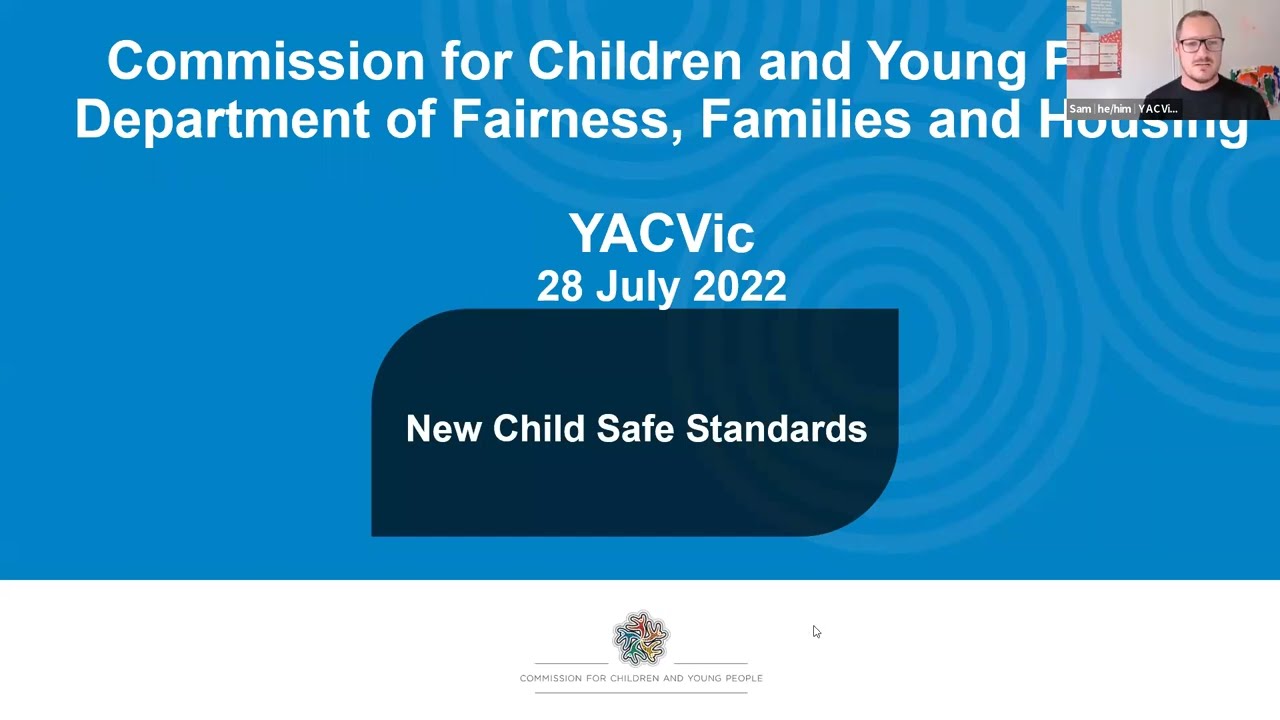 New Victorian Child Safe Standards Webinar: What does the youth sector need to know?