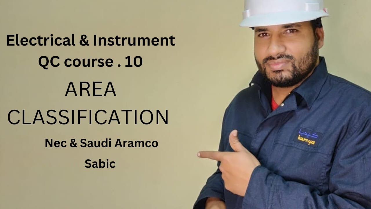 Area classification / QC Inspector / Electrical/Telecom/Instrument /Mechanical