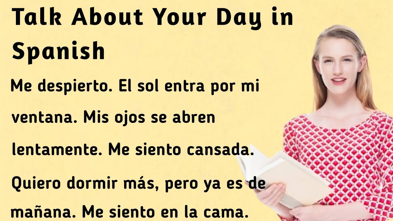 Habla de tu día en español । Talk About Your Day in Spanish । Learn Spanish with this Simple Story