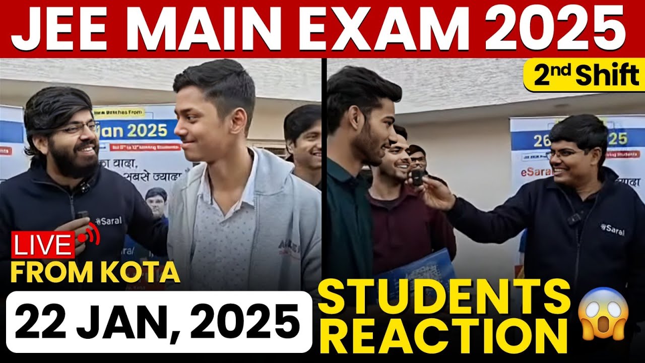 JEE Mains 2025: 22 Jan Shift 2 Exam Student Reaction LIVE from Kota | Paper Level, Weightage, Cutoff