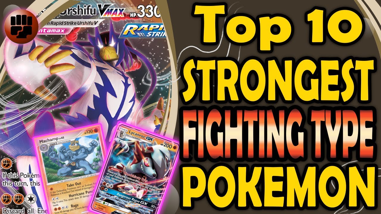 Top 10 Most Broken Fighting Types in the Pokemon TCG