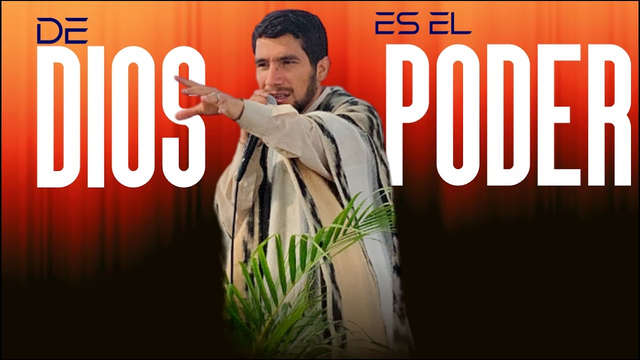 DE DIOS ES EL PODER