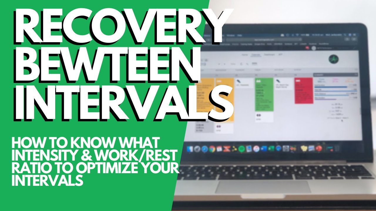 INTERVAL TRAINING RECOVERY: How to Choose Recovery Intensity & Work to Rest Ratios