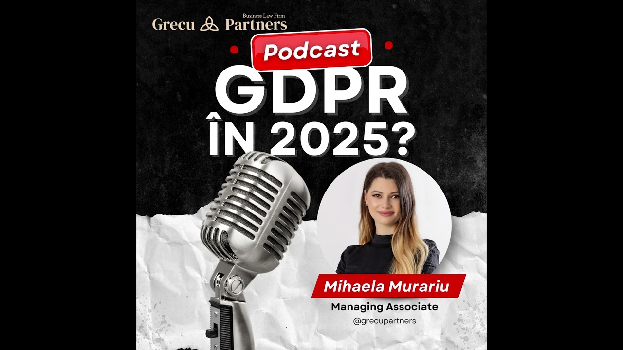 Mai vorbim despre GDPR in 2025?