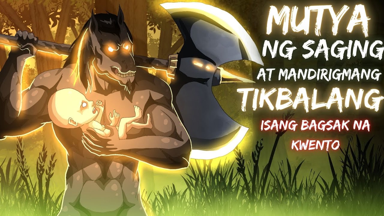 MUTYA NG SAGING AT MANDIRIGMANG TIKBALANG *ISANG BAGSAK NA KWENTO* (Aswang True Story)