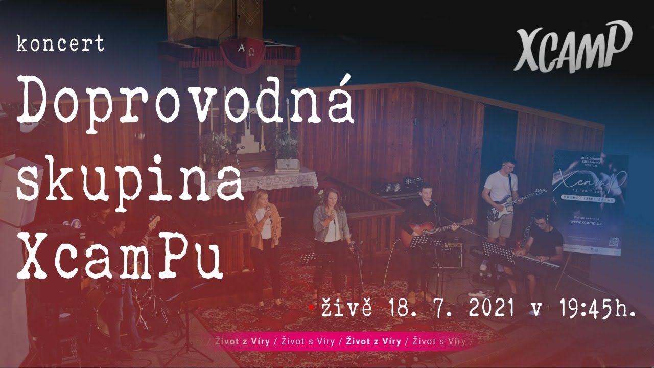 Doprovodná skupina XcamPu - Koncert živě XcamP 2021