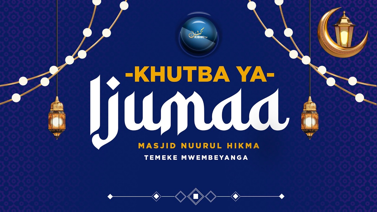 KHUTBA YA IJUMAA