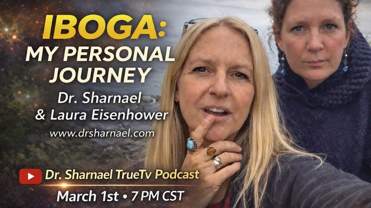 Iboga My Personal Story Dr. Sharnael & Laura Eisenhower