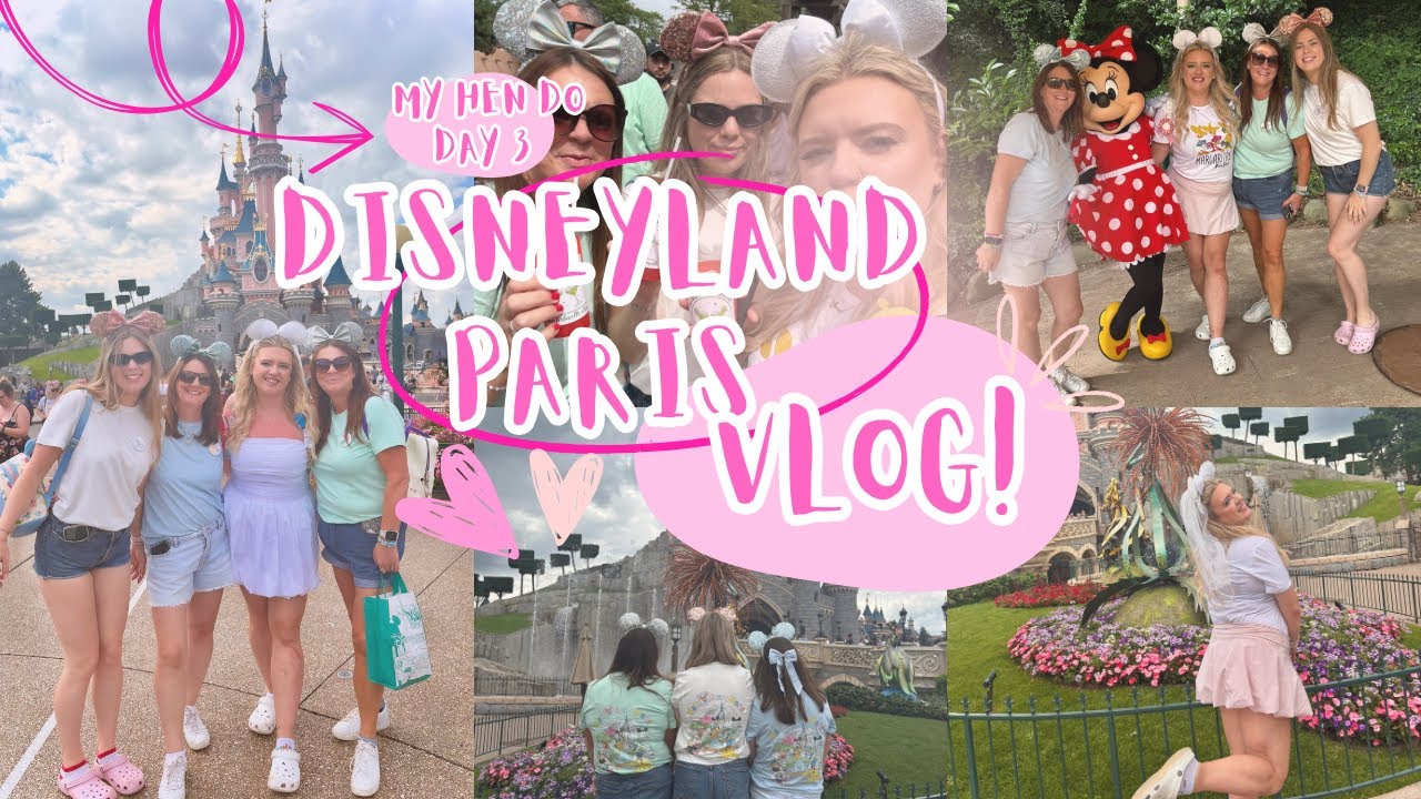 Disneyland Paris Vlog | Hen Do | Stars on Parade | Plaza Gardens Restaurant | Disney Tales of Magic