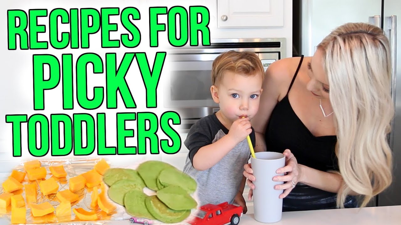 Recipes for Picky Toddlers!