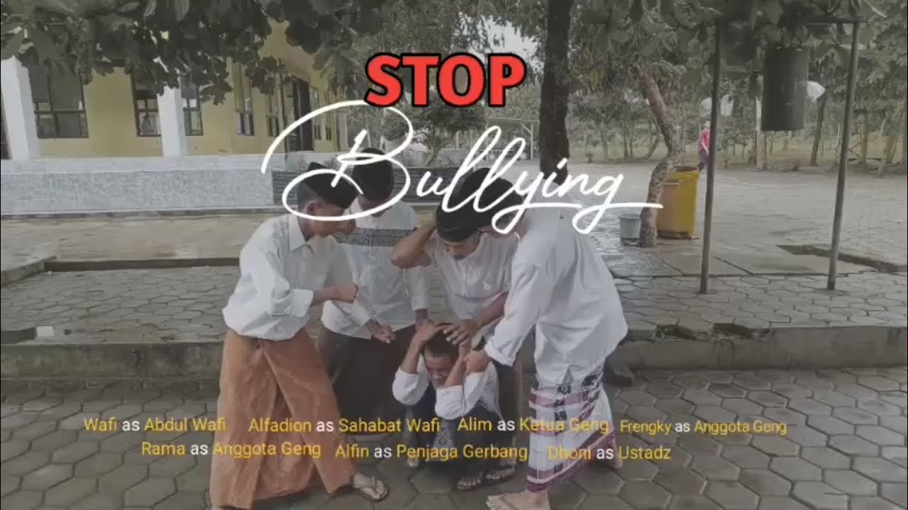 STOP BULLYING - SHORT MOVIE || PONDPEST AL ISHLAH JENGGAWAH #shortmovie