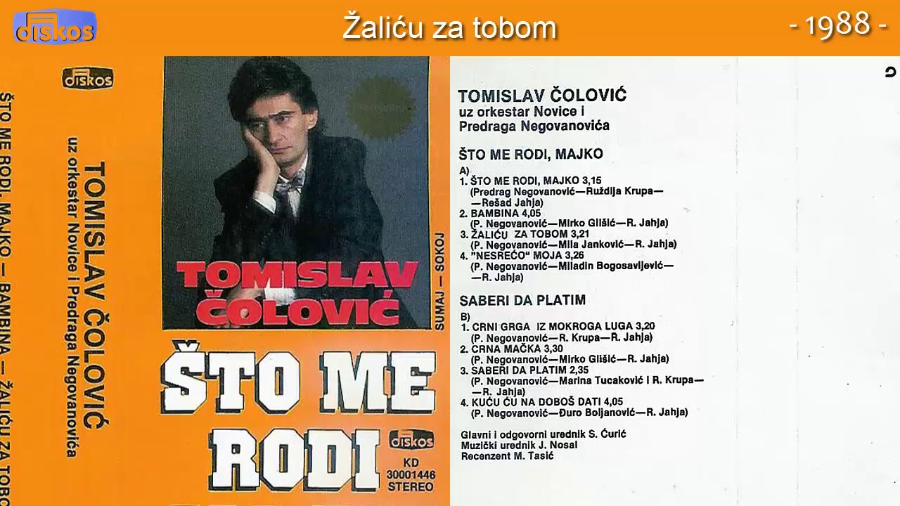 Tomislav Colovic - Sto me rodi, majko - (Audio 1988) - CEO ALBUM