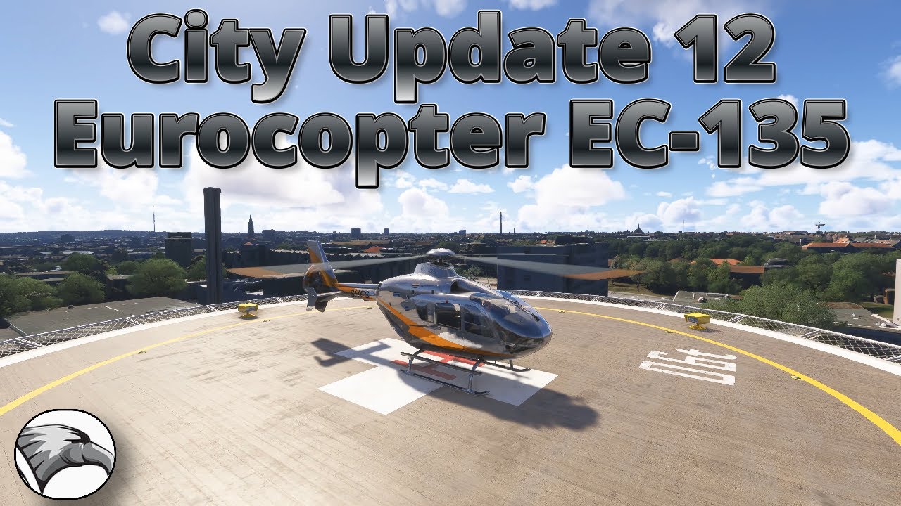 City Update 12 Tour in the EC-135 Helicopter | Cinematic 4K | MSFS2024