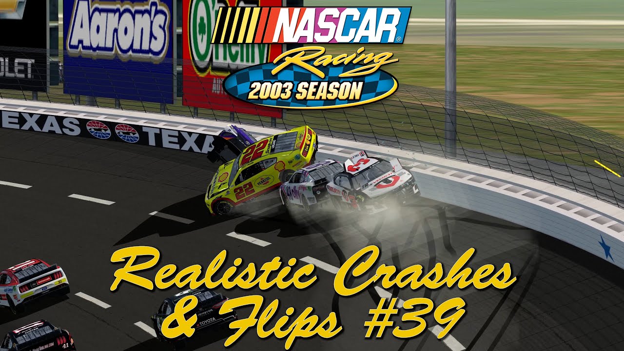 NASCAR Racing 2003 Realistic Crashes & Flips #39