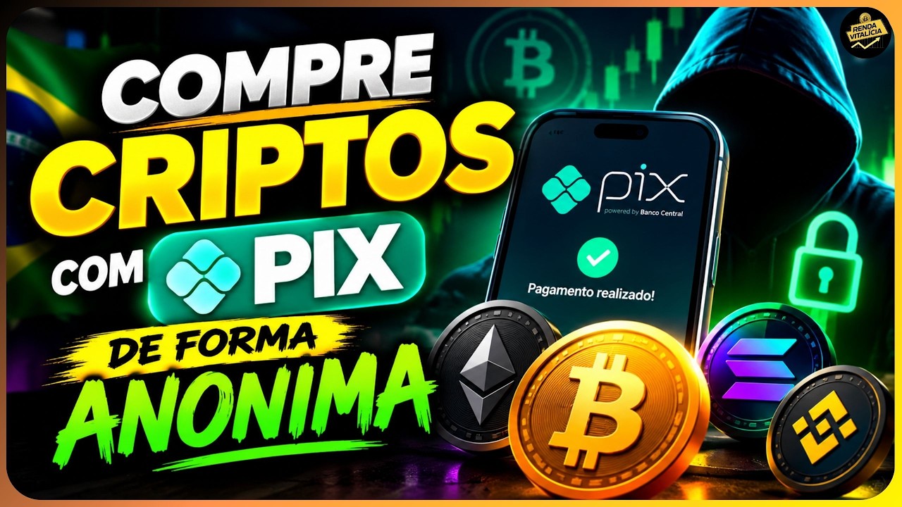 COMO COMPRAR CRIPTOS COM PIX DE FORMA AN&Ocirc;NIMA? 🔥