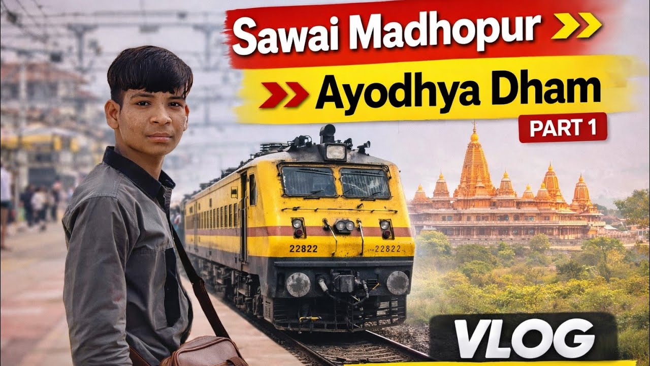 Sawai Madhopur to Ayodhya Dham travels 🧳🥾#4k #4kuhd #vlog #explore #india 