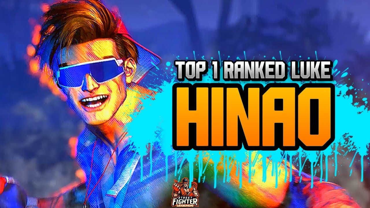 SF6 Luke🔥Hinao Top1 Ranked Luke🔥High Level Gameplay