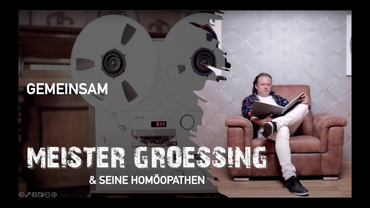 Gemeinsam - MEISTER GROESSING & seine Hom&ouml;opathen