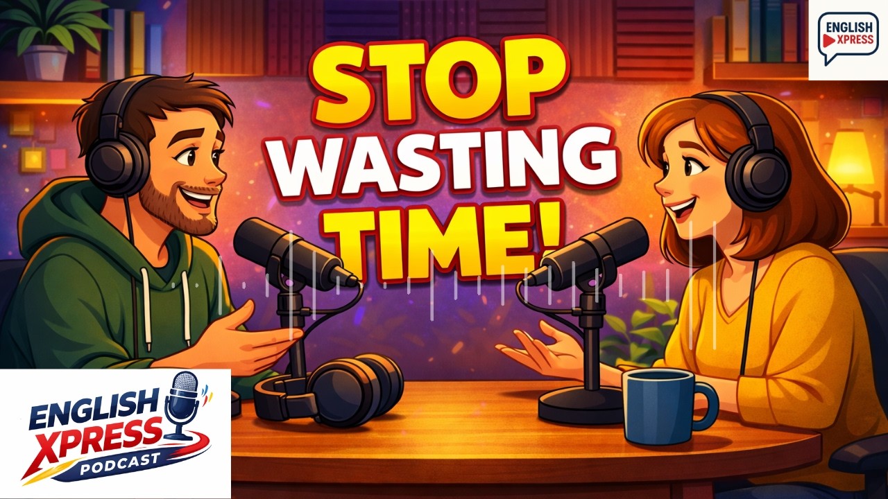 Learn English Smarter, Not Harder | Time Management Tips for English Learners