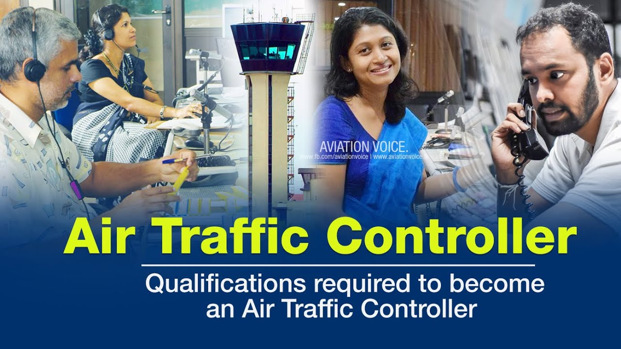 Air Traffic Controller  | Qualifications required to become an ATC