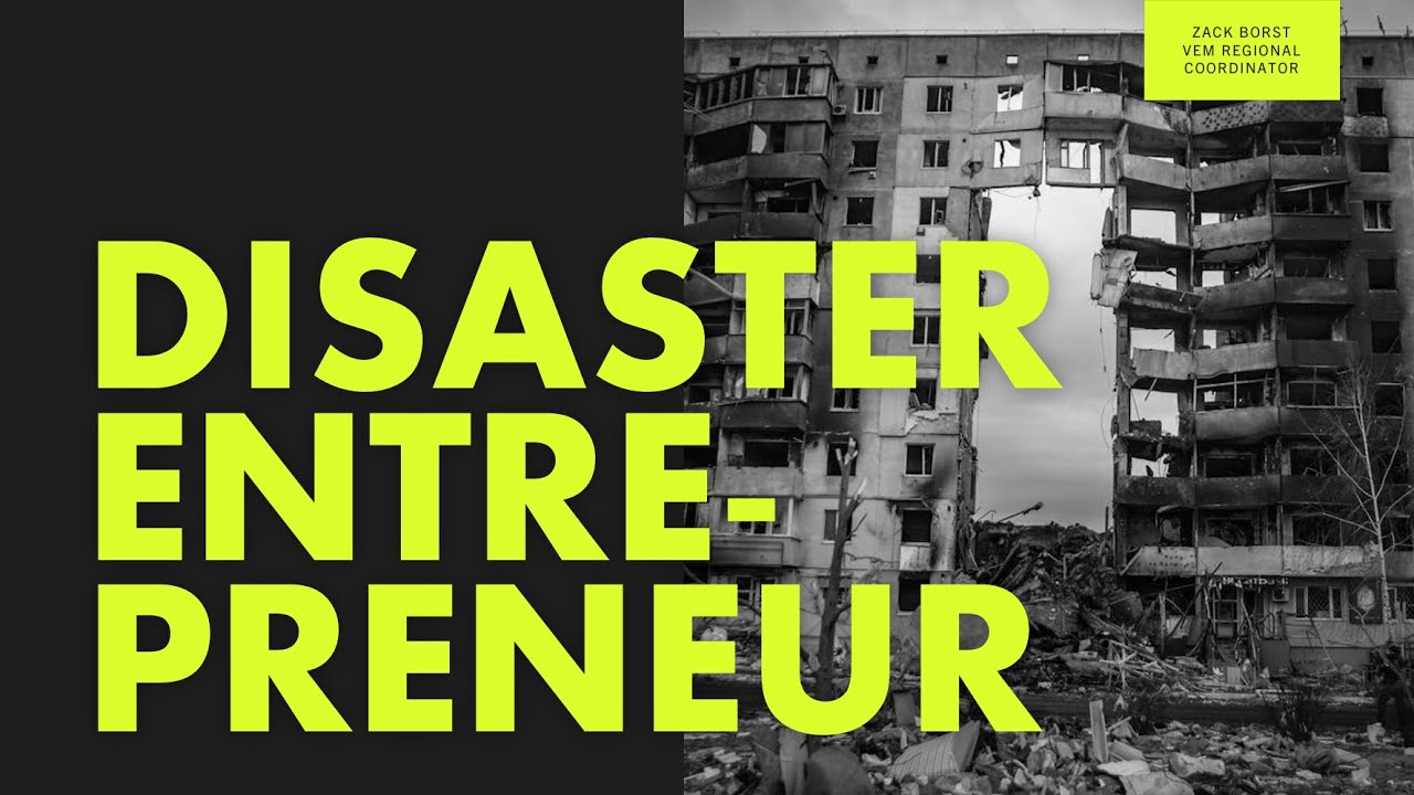 Disaster Entrepreneur: Innovating Emergency Management