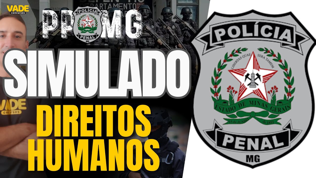 CONCURSO PPMG: SIMULADO DIREITOS HUMANOS | RETA FINAL!