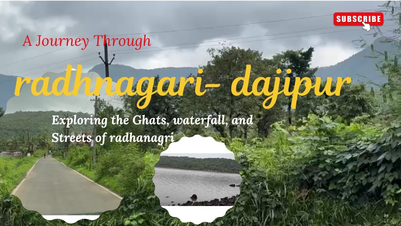 DAJIPUR- RADHANAGARI- KOLHAPUR