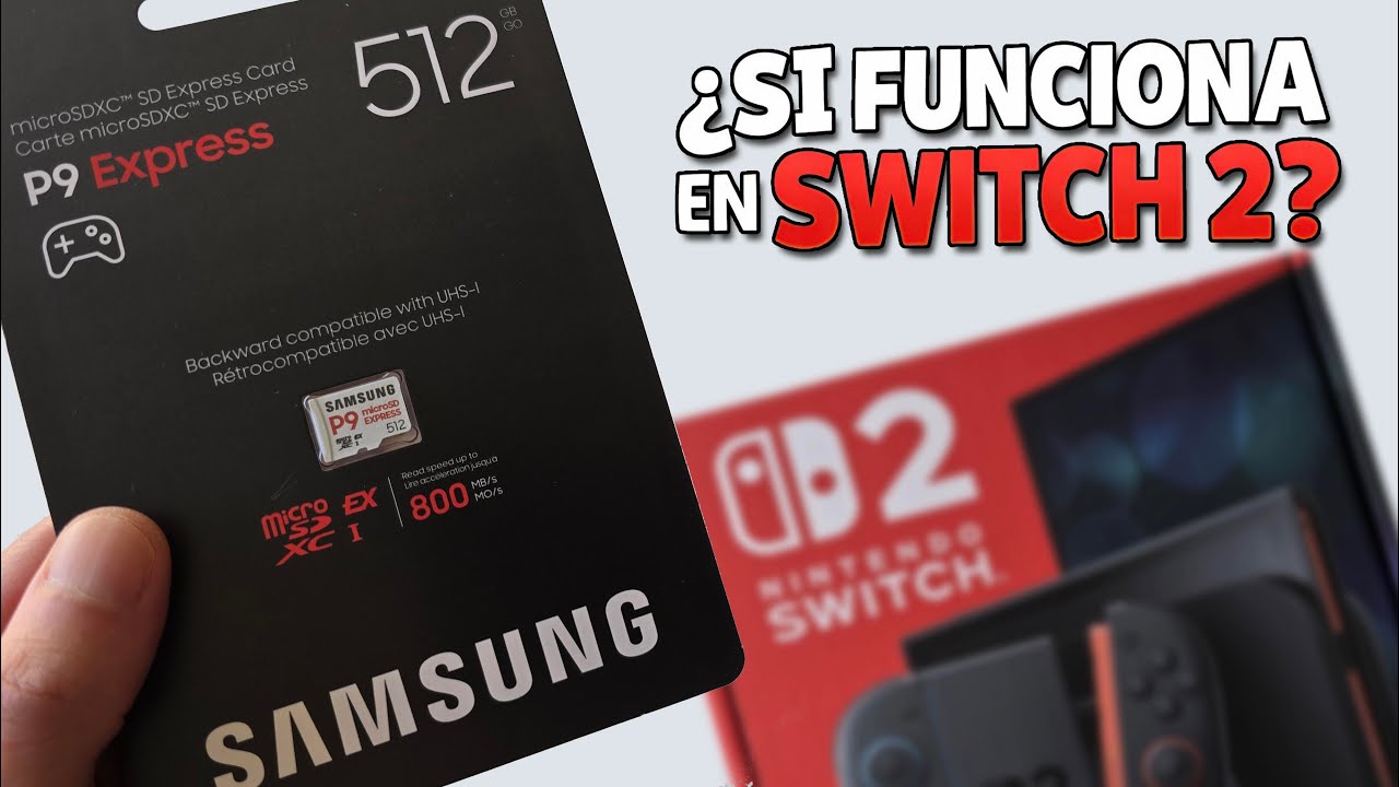 Nintendo Switch 2: Expande la memoria con microSD Express P9 de Samsung | Unboxing + Test