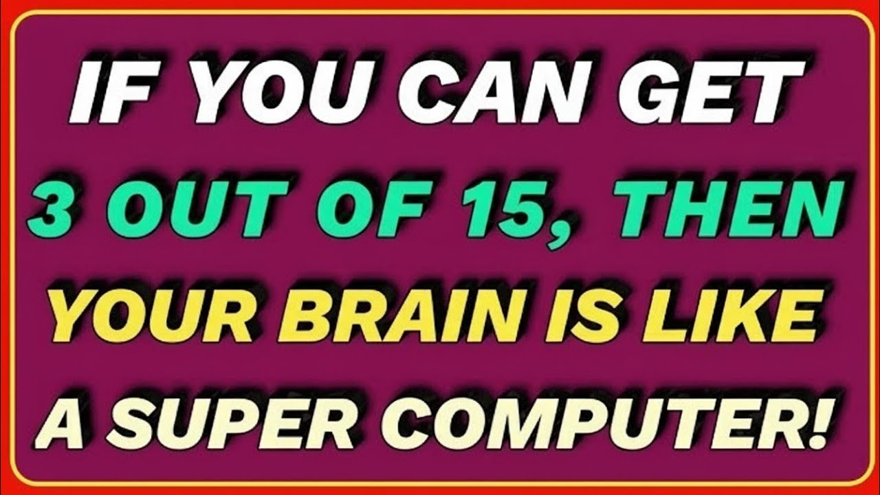 🧠🔥 YOUR BRAIN IS WORKING GREAT IF YOU CAN GET 12 OUT OF 30