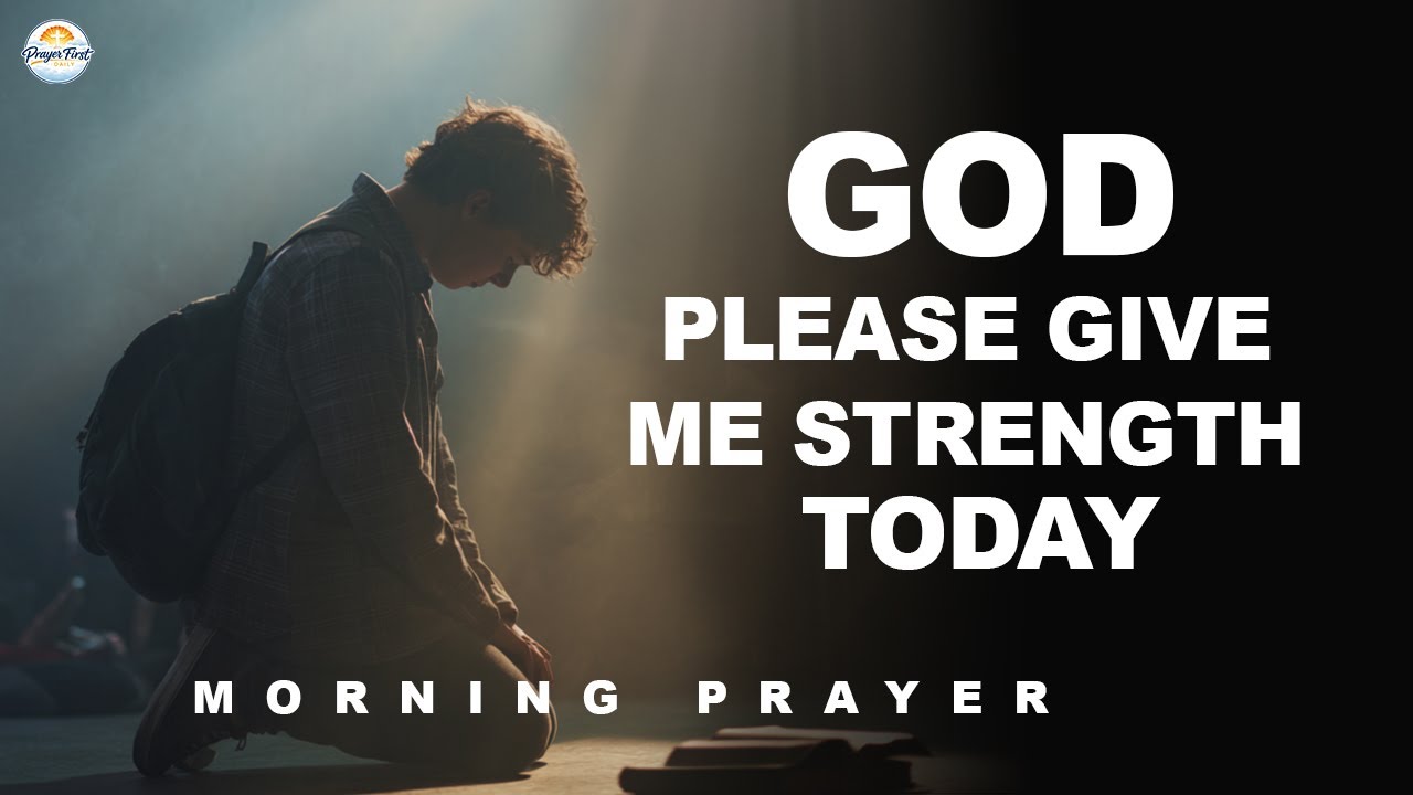 Morning Prayer When Life Feels Too Hard | Prayer First Daily