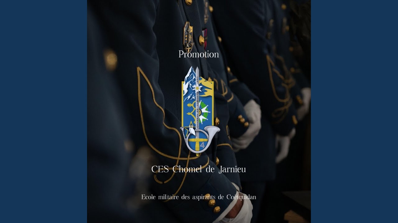 Chant de promotion Chef d'escadrons Chomel de Jarnieu