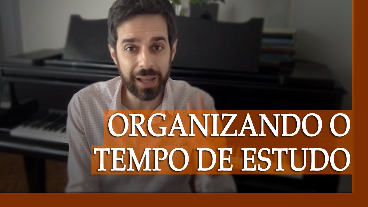 [7-30] Organizando o tempo de estudo ao piano