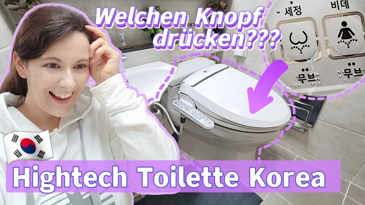 [KOREA] Hightech TOILETTE in KOREA / wie funktioniert ein luxus KLO in Südkorea
