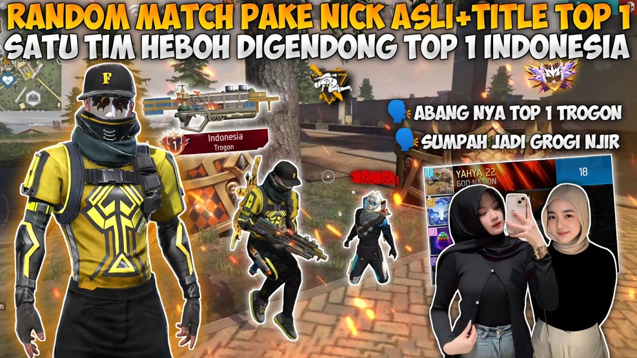 RANDOM MATCH GLOBAL PAKE NICK ASLI+TITLE TOP 1 TROGON!! BIKIN SATU TIM HEBOH LIAT GAMEPLAY GUA😱