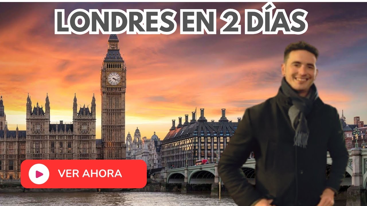 LONDRES EN 2 DÍAS : QUÉ VER, HACER Y COMER.