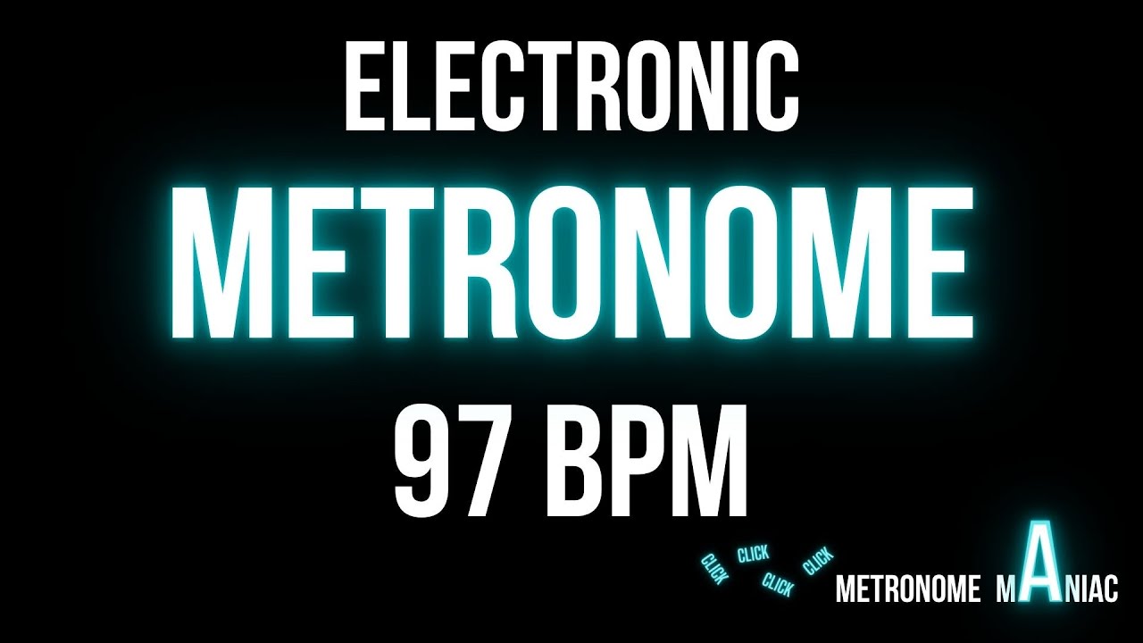 Metronome 97 BPM -  Electronic beep