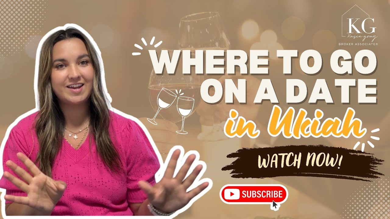 Where to go on a date in Ukiah