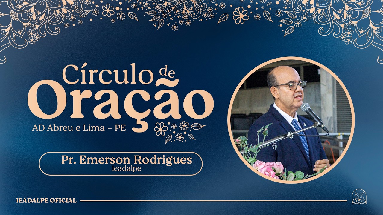 Pr. Emerson Rodrigues - Circulo de Oração - 25/09/2025.