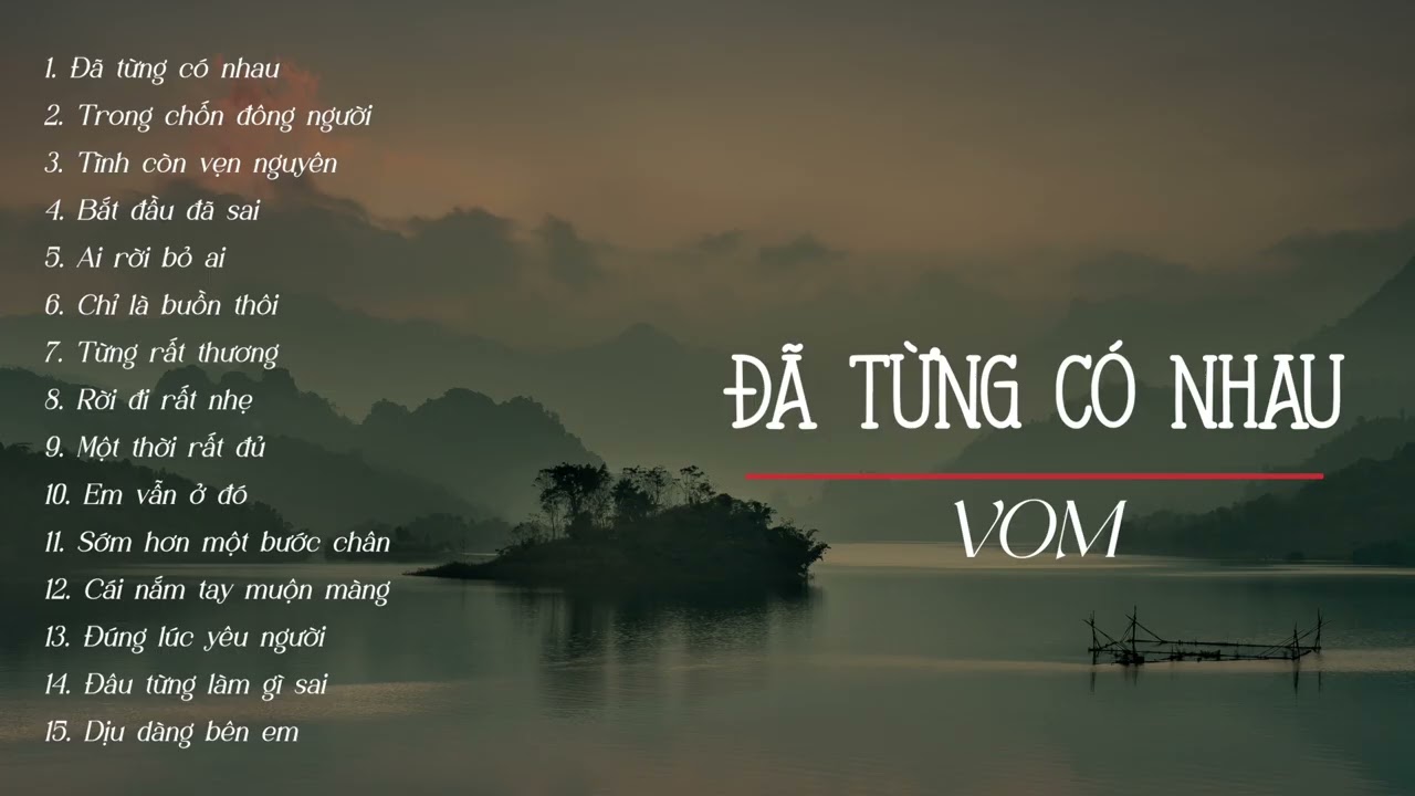 ĐÃ TỪNG CÓ NHAU