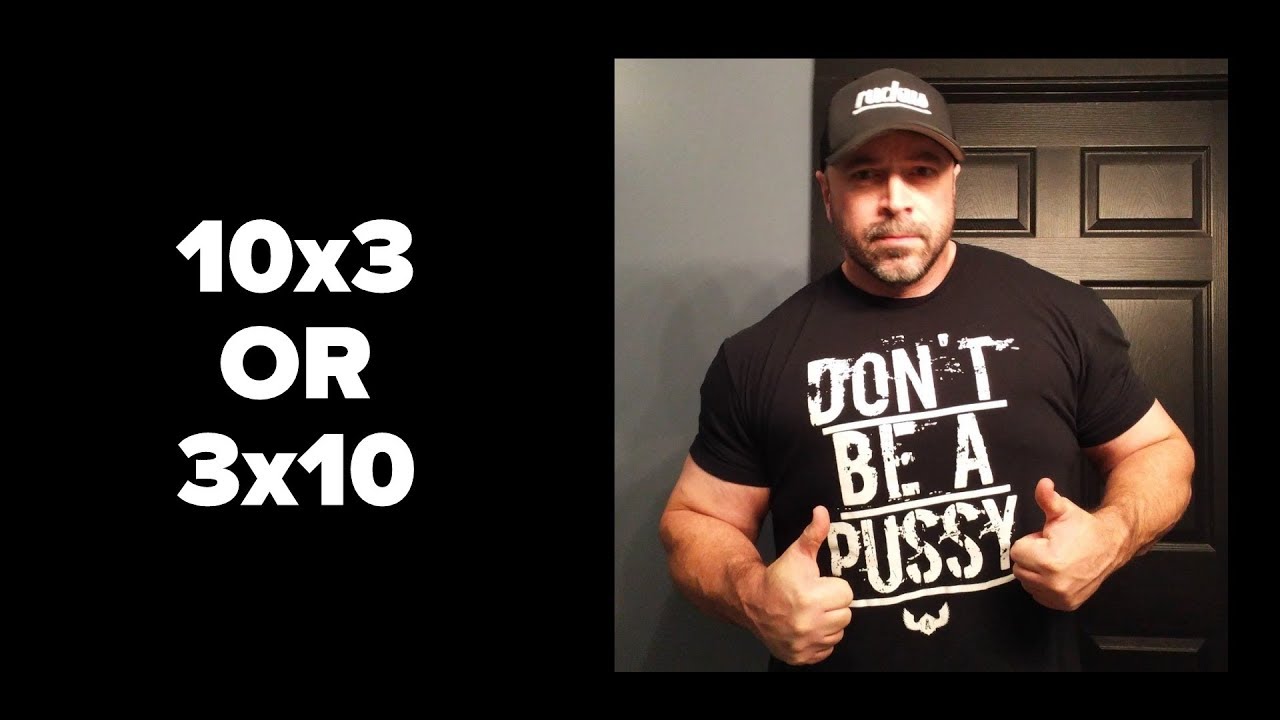 Sets/Reps - 10x3 Better Than a 3x10?