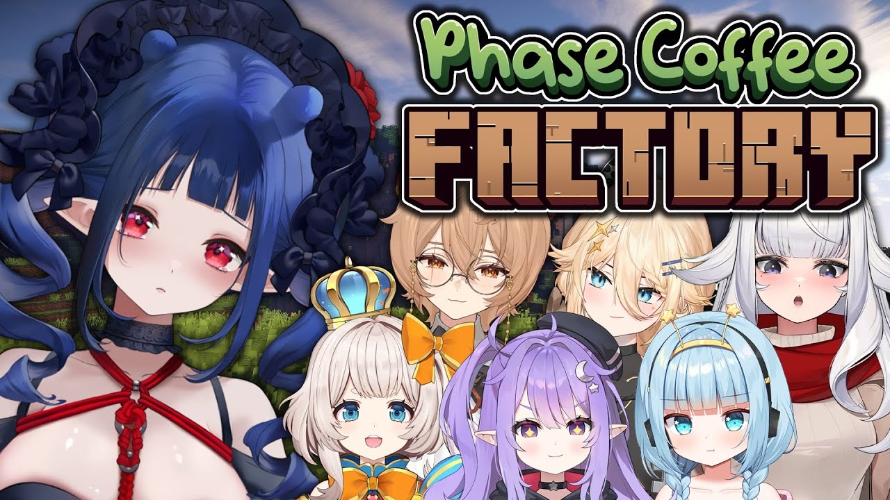 Haven't Been Here All Year!〖MINECRAFT: PHASE COFFEE FACTORY〗