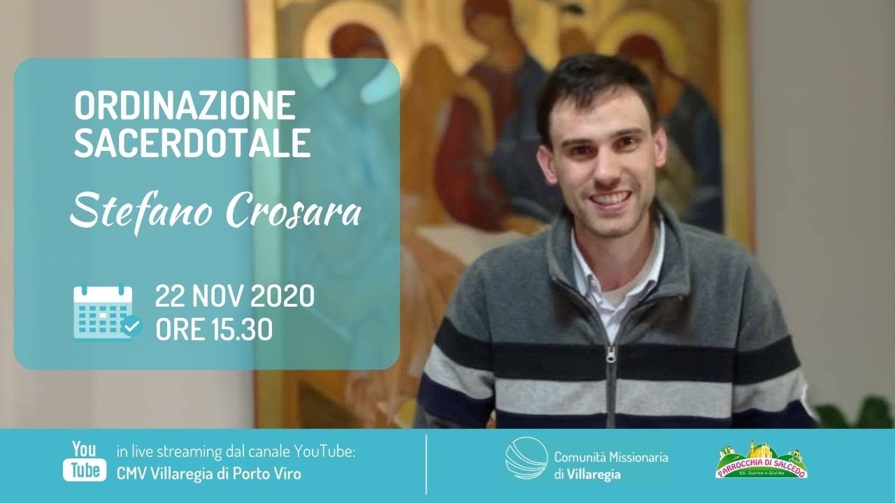Ordinazione Presbiterale di P. Stefano Crosara
