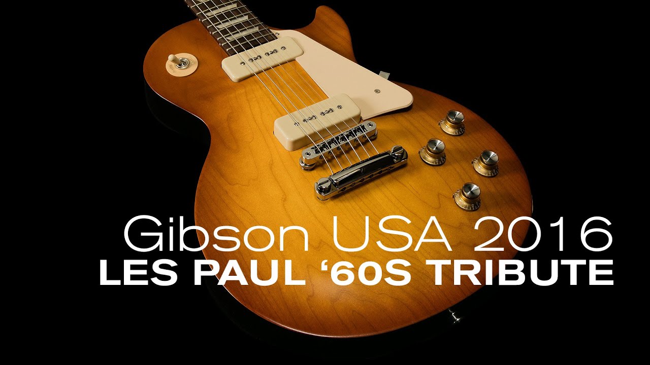 Gibson 2016 Les Paul '60s Tribute Overview  •  Wildwood Guitars