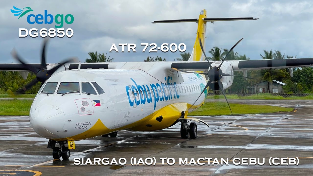 CebGo DG6850 Trip Report: Siargao to Cebu | ATR 72-600